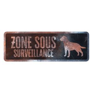 PLAQUE ZONE SOUS SURVEILLANCE LABRADOR