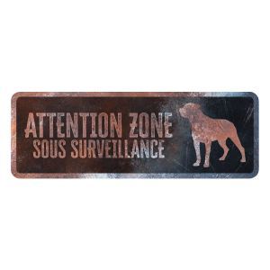 PLAQUE ZONE SOUS SURVEILLANCE ROTTWEILER