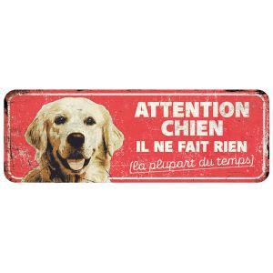 PANNEAU CHIEN IL NE FAIT RIEN GOLDEN